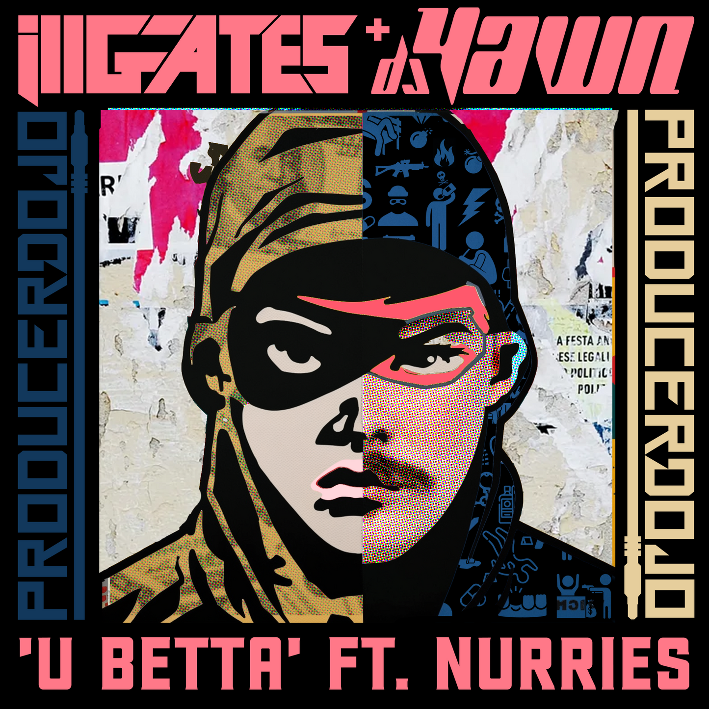 ill.Gates + DJ YAWN - U Betta ft. Nurries
